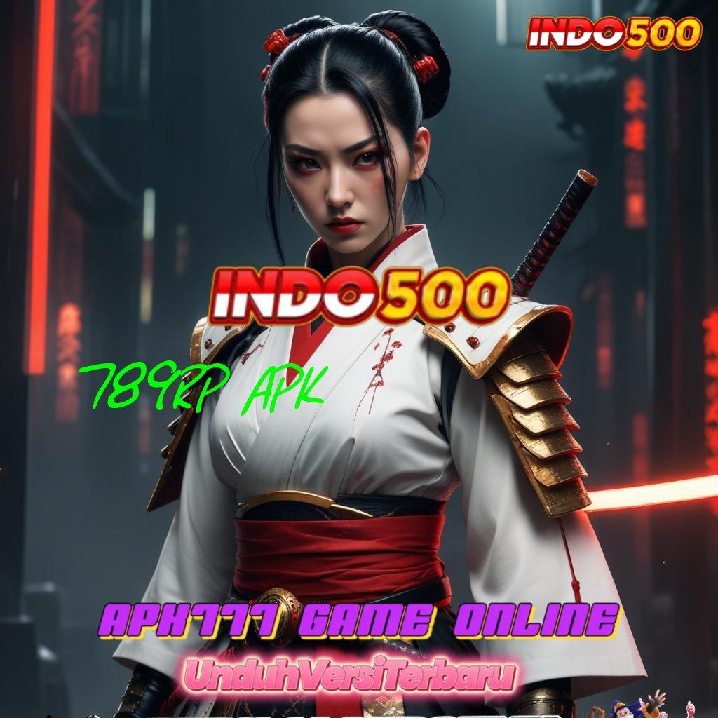 789RP APK ➿ Unduh Apk Modern Spin Bonus Langsung Optimal