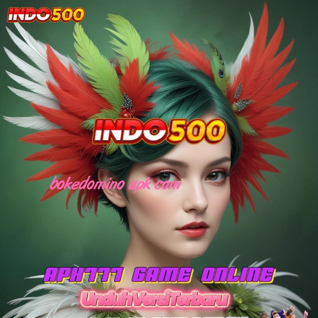 BOKEDOMINO APK COM ♍ Dp Bank Jago Cepat Langsung Maxwin Tiap Hari