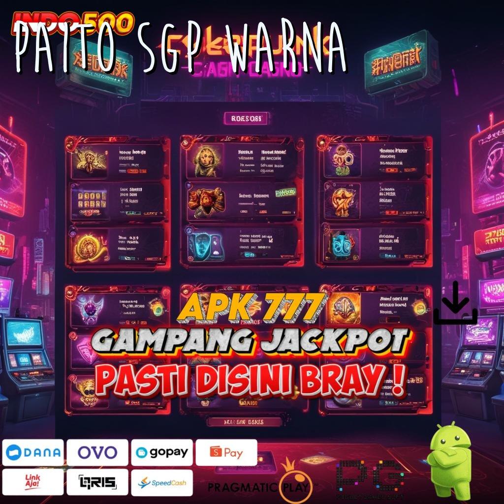 PAITO SGP WARNA Versi Jackpot Kaya Jalur Cepat