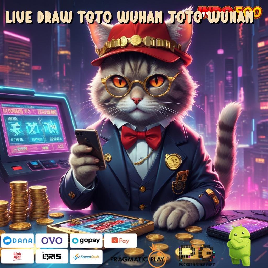 LIVE DRAW TOTO WUHAN TOTO WUHAN Game Slot Dengan Jaminan Hasil Optimal