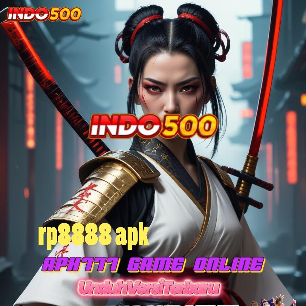 RP8888 APK ⇏ Keberuntungan Besar Menanti di Putaran Pertama