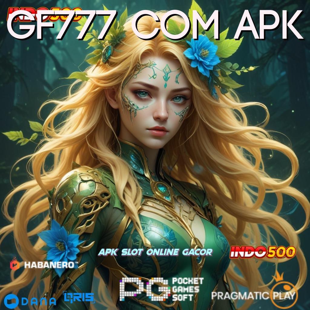 Gf777 Com Apk