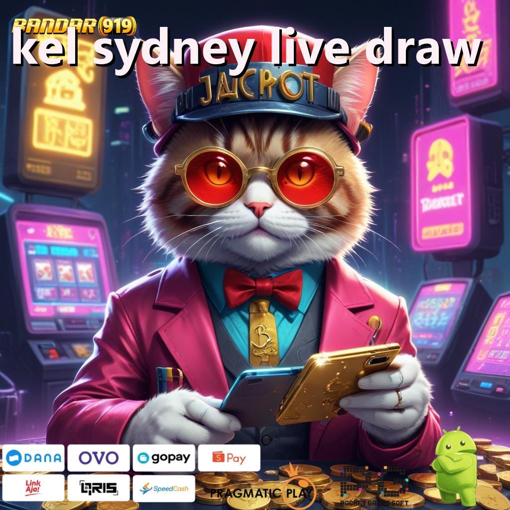 KEL SYDNEY LIVE DRAW @ (Versi New) fresh dengan rtp paling melimpah cuan besar