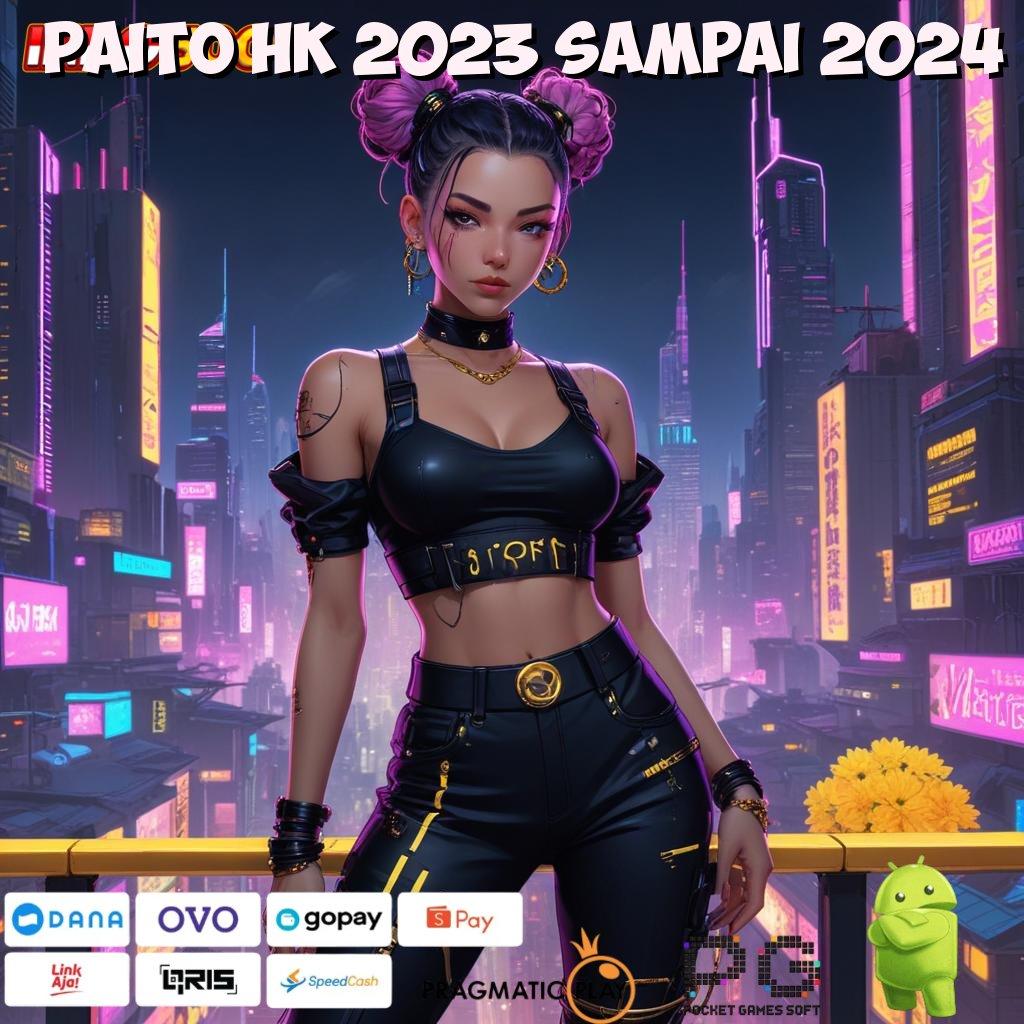 Paito Hk 2023 Sampai 2024