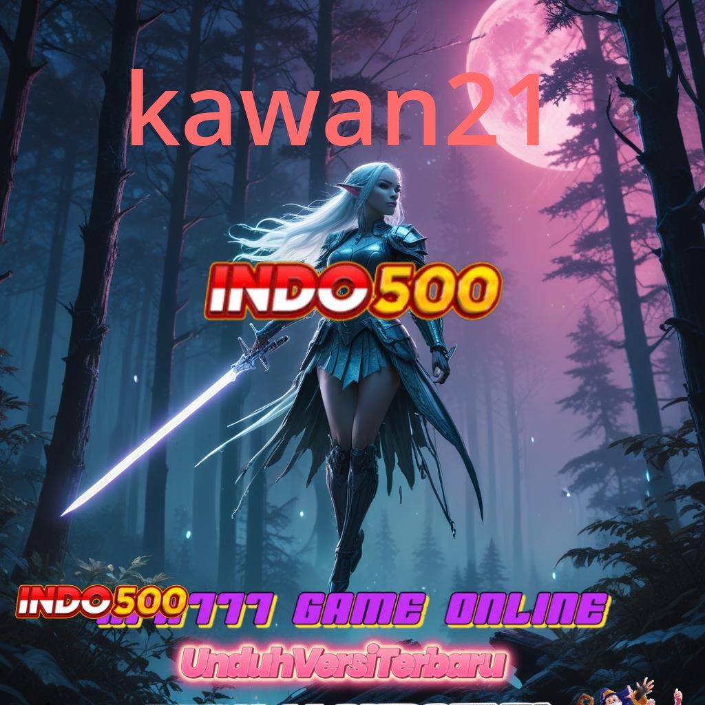 KAWAN21 ➤ Selalu Untung Cara Wd Password Bonus