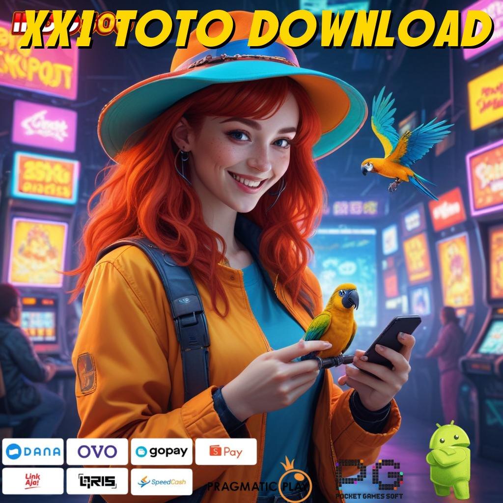 XX1 TOTO DOWNLOAD akun baru utama menumpuk customer kaya putar