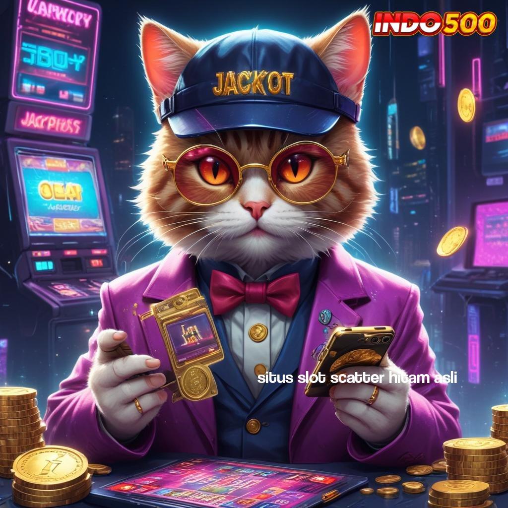 SITUS SLOT SCATTER HITAM ASLI ⇉ Pasti Dapat Maxwin 100 Bonus Newcomer, Bebas IP