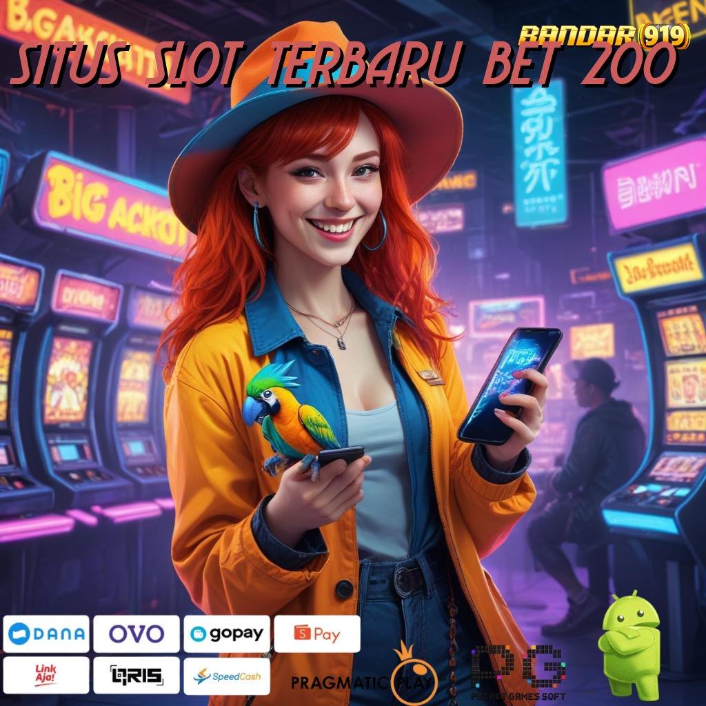 SITUS SLOT TERBARU BET 200 : Auto Menang Dengan Sistem Gacor