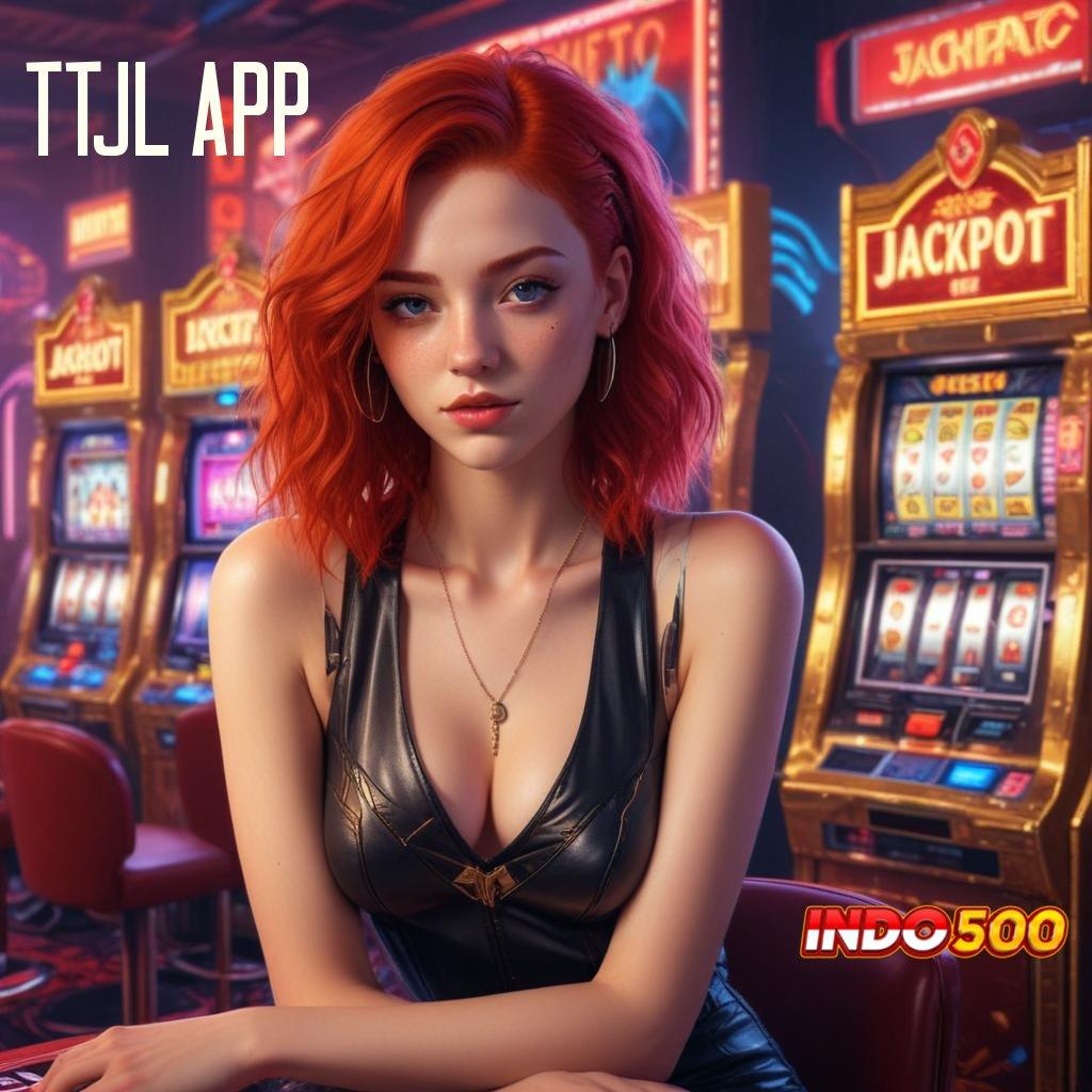 TTJL APP slot gacor full bayar gopay