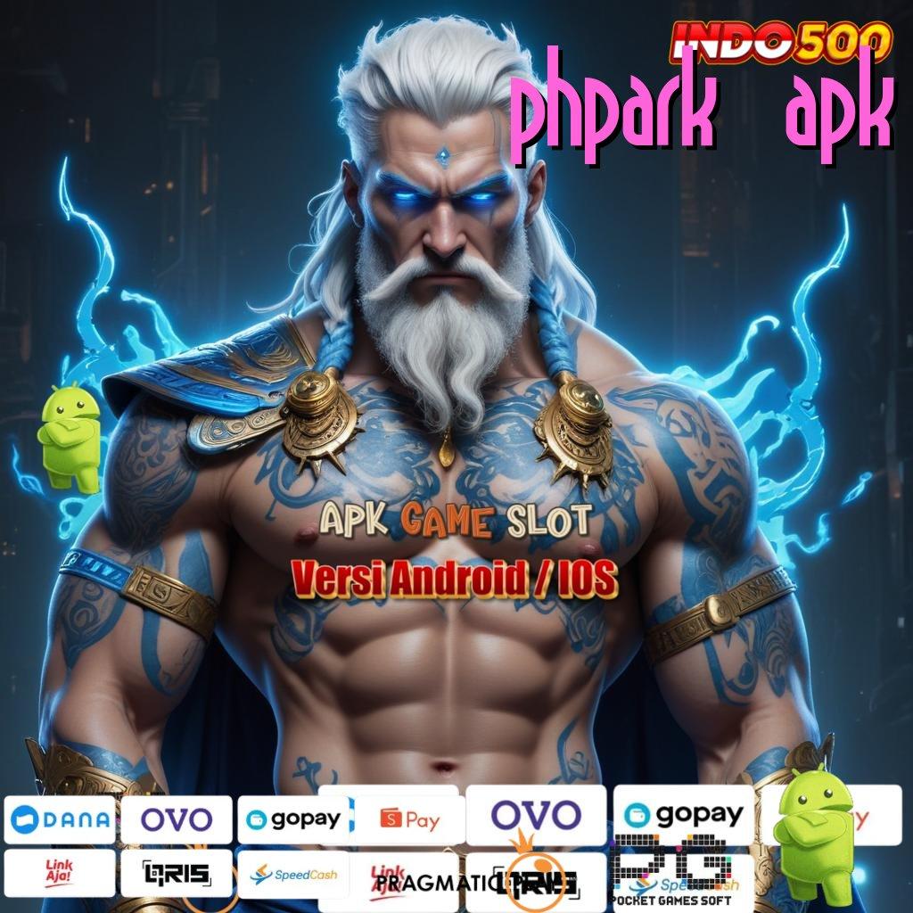 PHPARK APK Slot Demo Pg Soft untuk Latihan Untung Maksimal