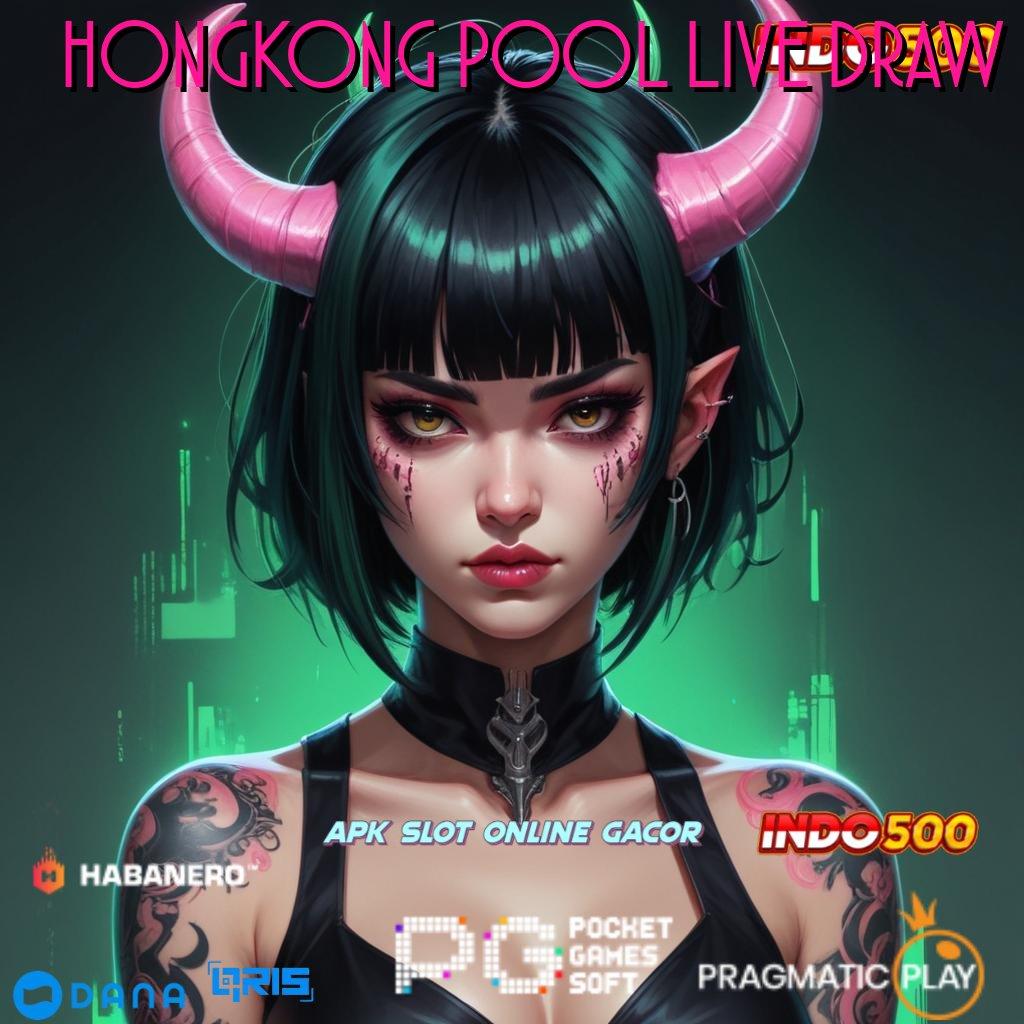 HONGKONG POOL LIVE DRAW 🎮 hidup bahagia berkat optimasi semangat yang tepat