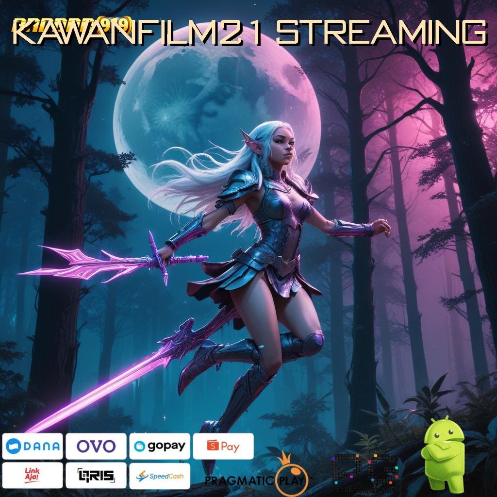 KAWANFILM21 STREAMING @ slot jackpot maksimal besar