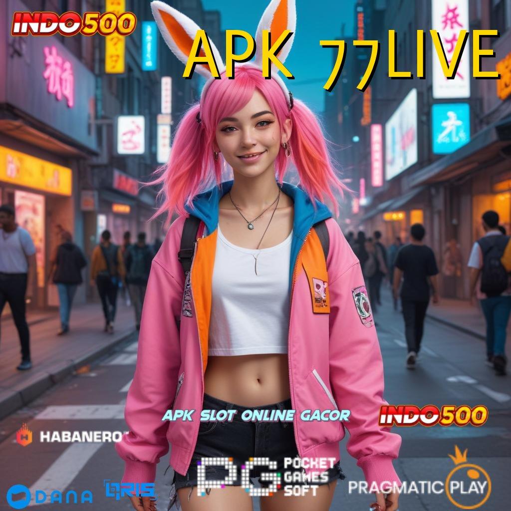 APK 77LIVE 👉 Deposit Pulsa Idr 10 Apk Cheat Slot Terbaru Gratis