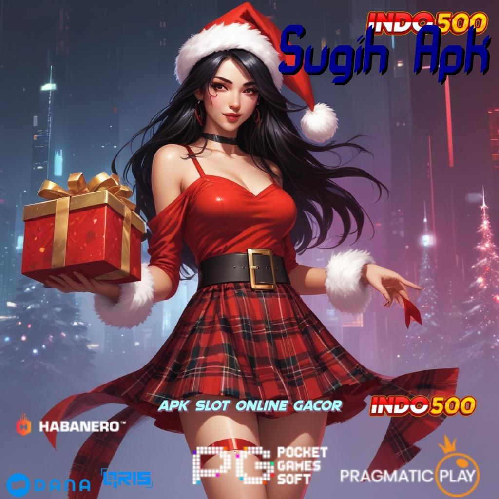 Sugih Apk