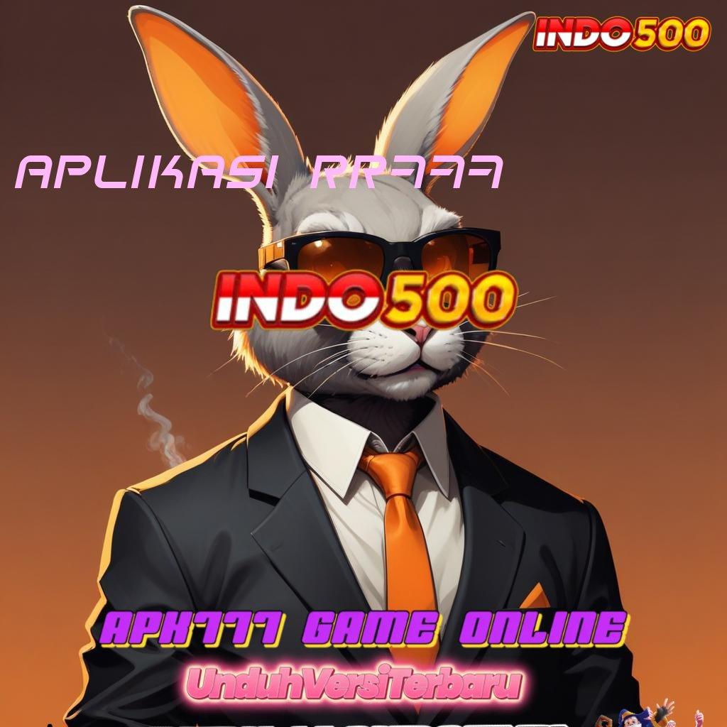 APLIKASI RR777 Depo OVO 10k Slot Sultan Tengah Malam