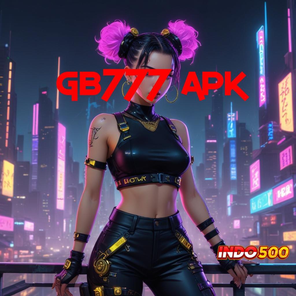 GB777 APK ♒ Auto Jackpot Kecurangan Slot Apk