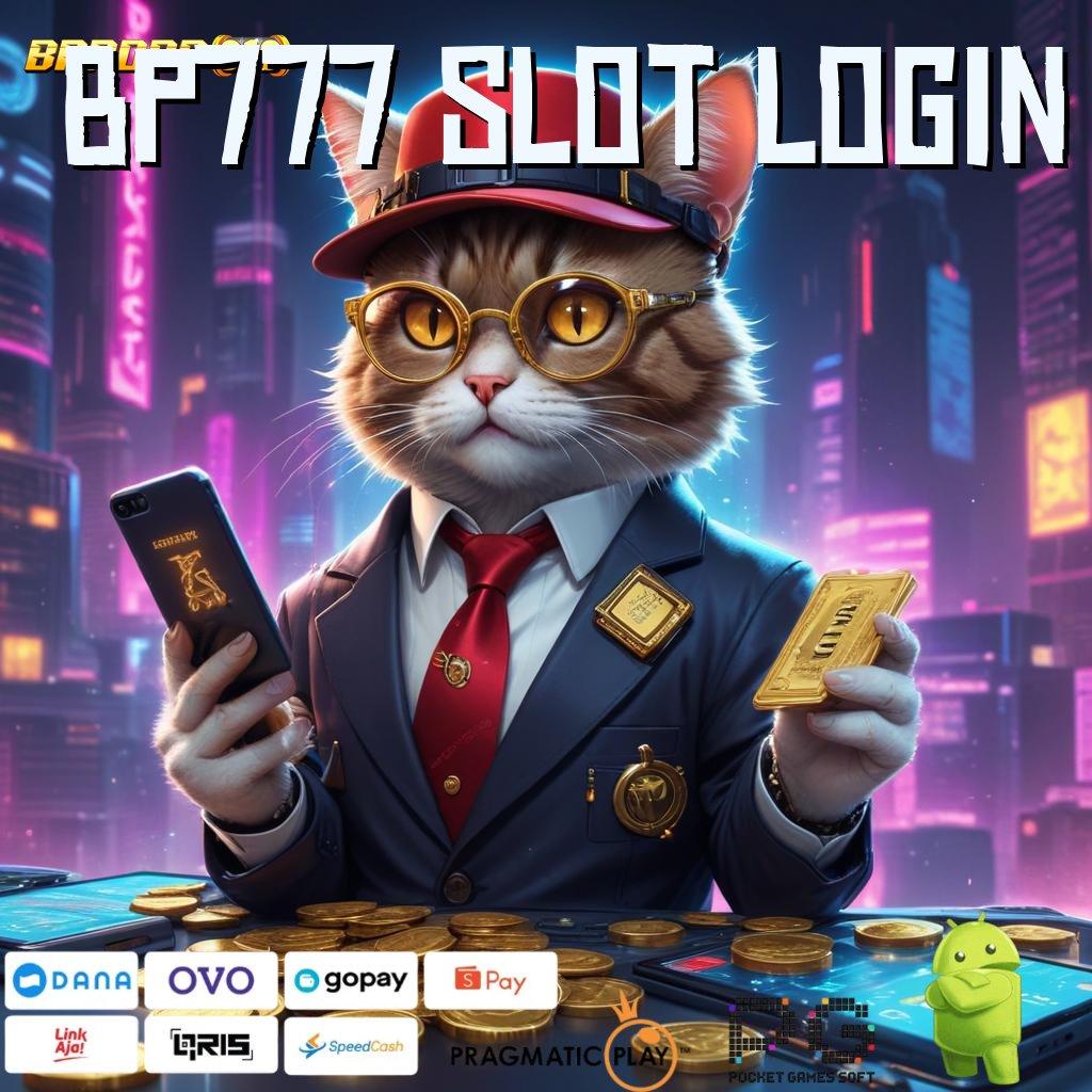 BP777 SLOT LOGIN : Layanan Jackpot Bonus Langsung Maksimal