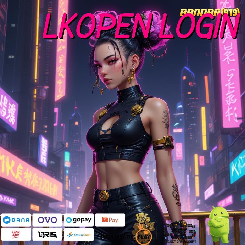 LKOPEN LOGIN , Slot APK Keuntungan Maksimal Download Hari Ini