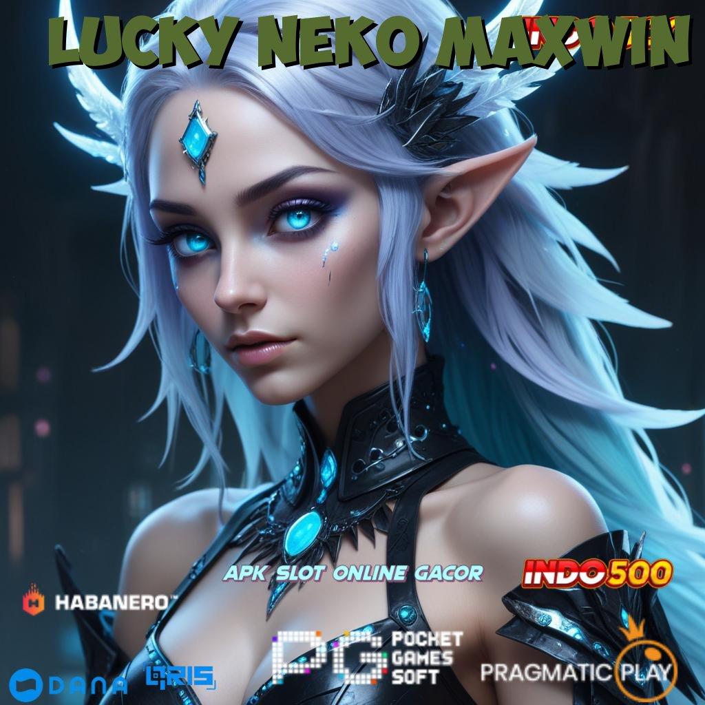 Lucky Neko Maxwin