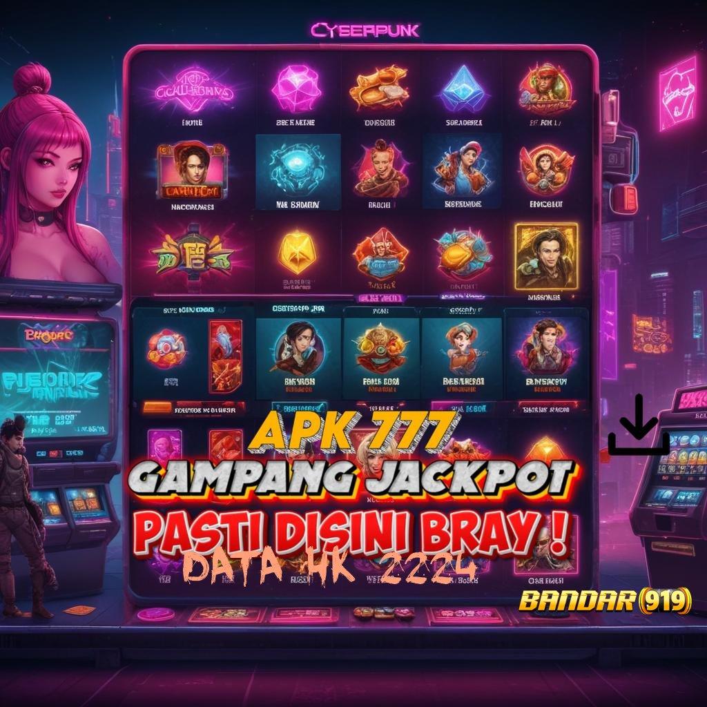 DATA HK 2224 🎮 slot depo 5 ribu cuan nyata dalam khayalan!