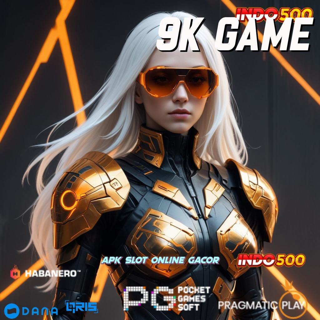 9k Game