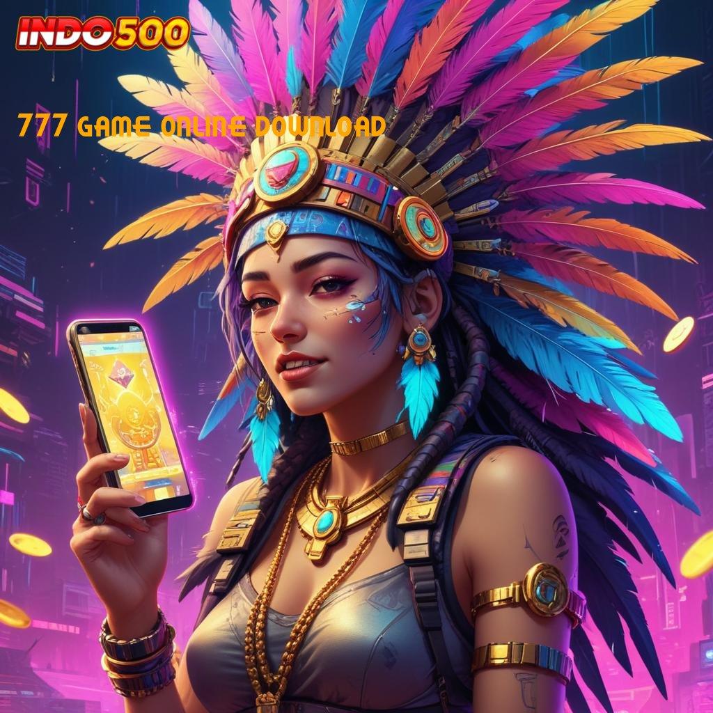 777 GAME ONLINE DOWNLOAD → Jalur Cepat Menuju Keuntungan Tanpa Batas