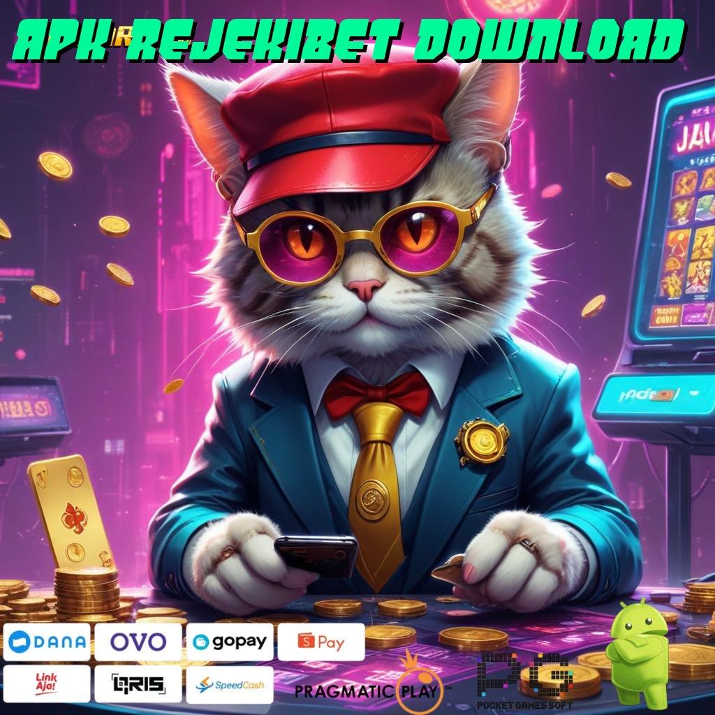 APK REJEKIBET DOWNLOAD : RTP Tinggi Untuk Peluang Menang Tanpa Batas