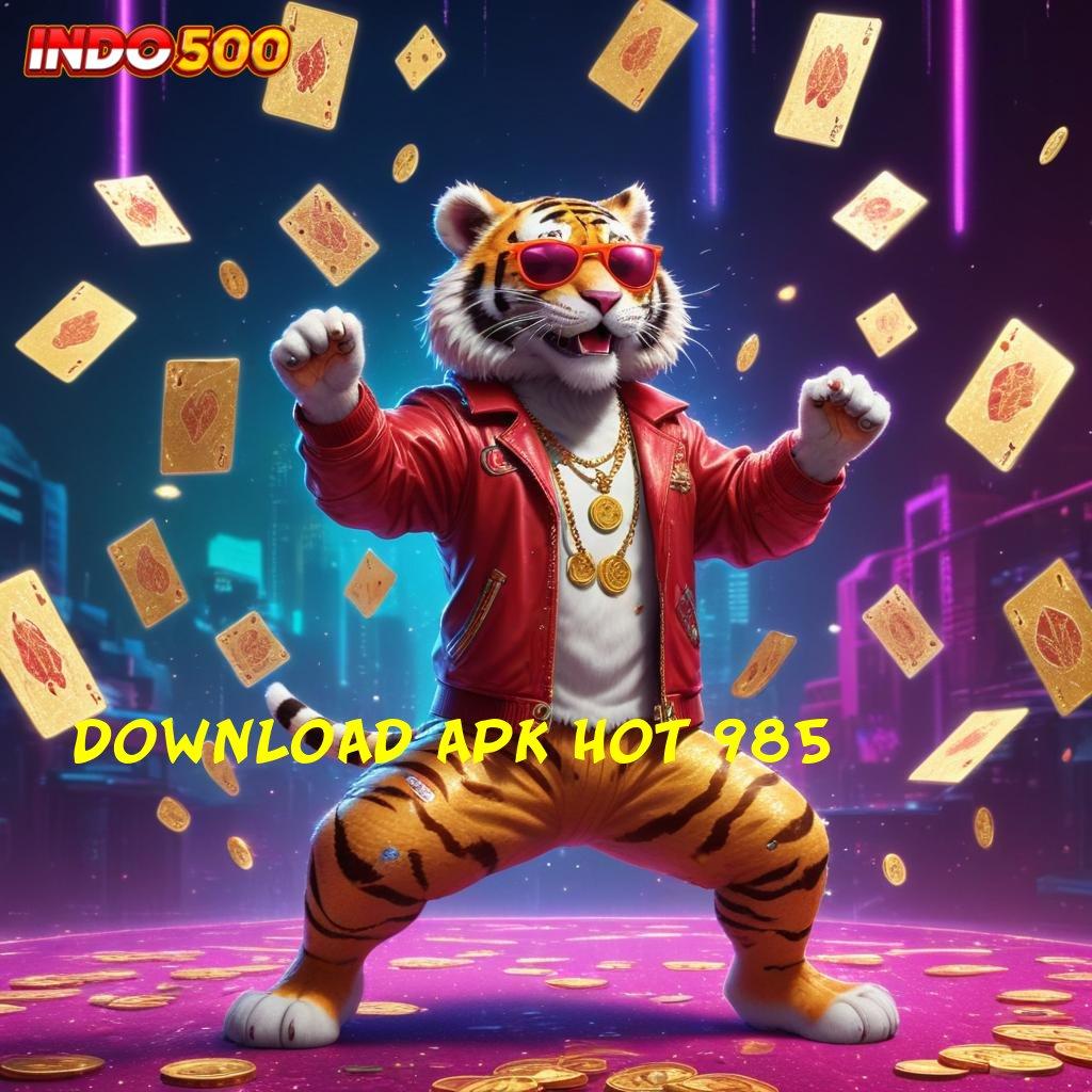 DOWNLOAD APK HOT 985 🔎 gunung tinggi menjulang