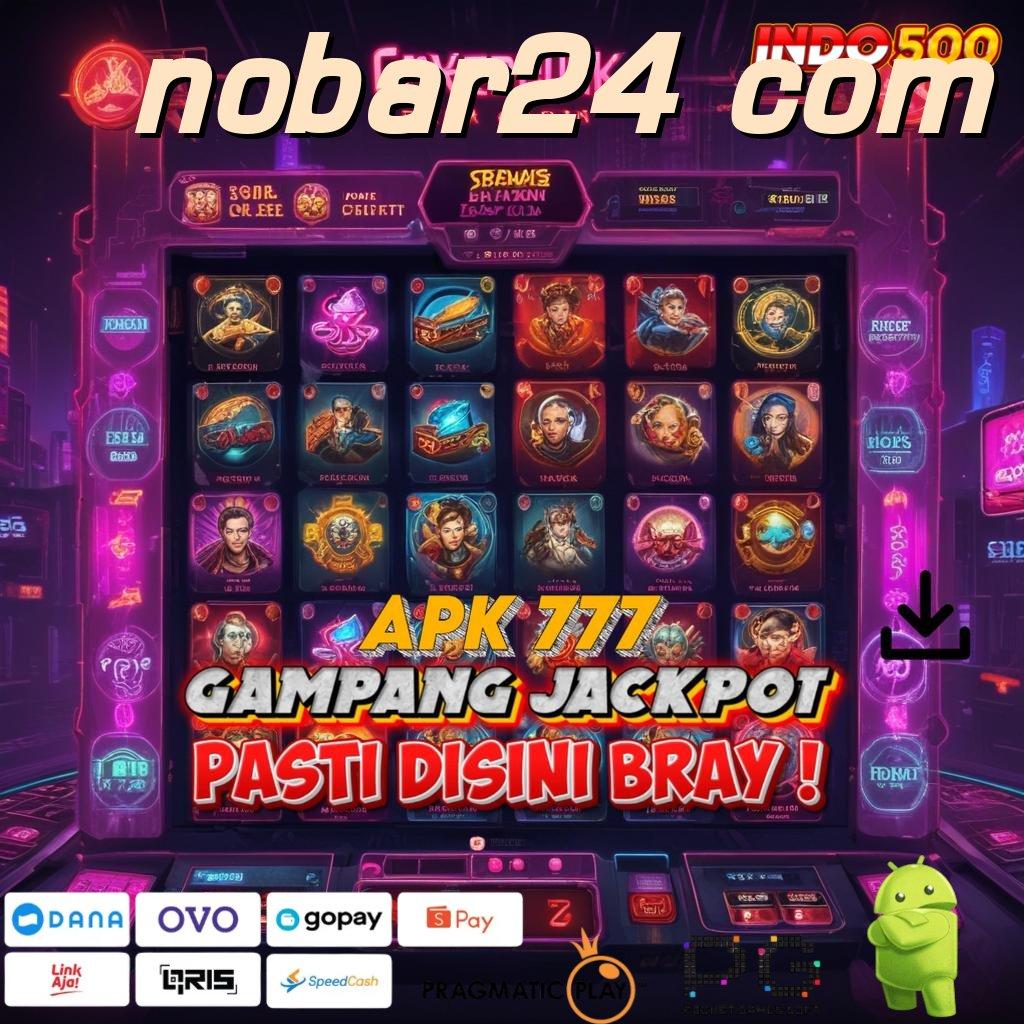 NOBAR24 COM Unggulan Pertama Cheat Slot Uang Gratis Apk