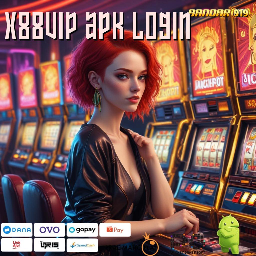 X88VIP APK LOGIN # Rezeki Spin Teknologi Mudah Mahasiswa