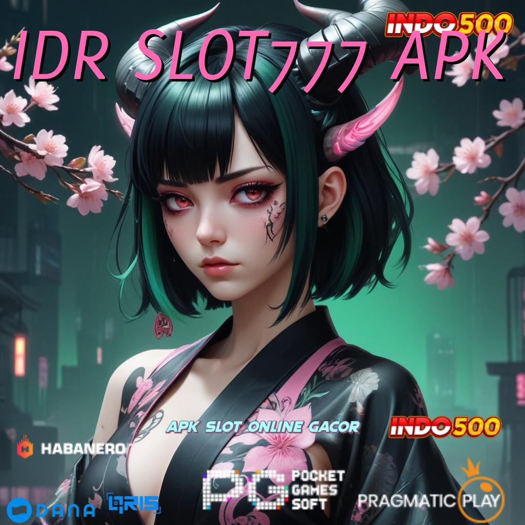 IDR SLOT777 APK | Download Game Gacor Dengan RTP Tinggi