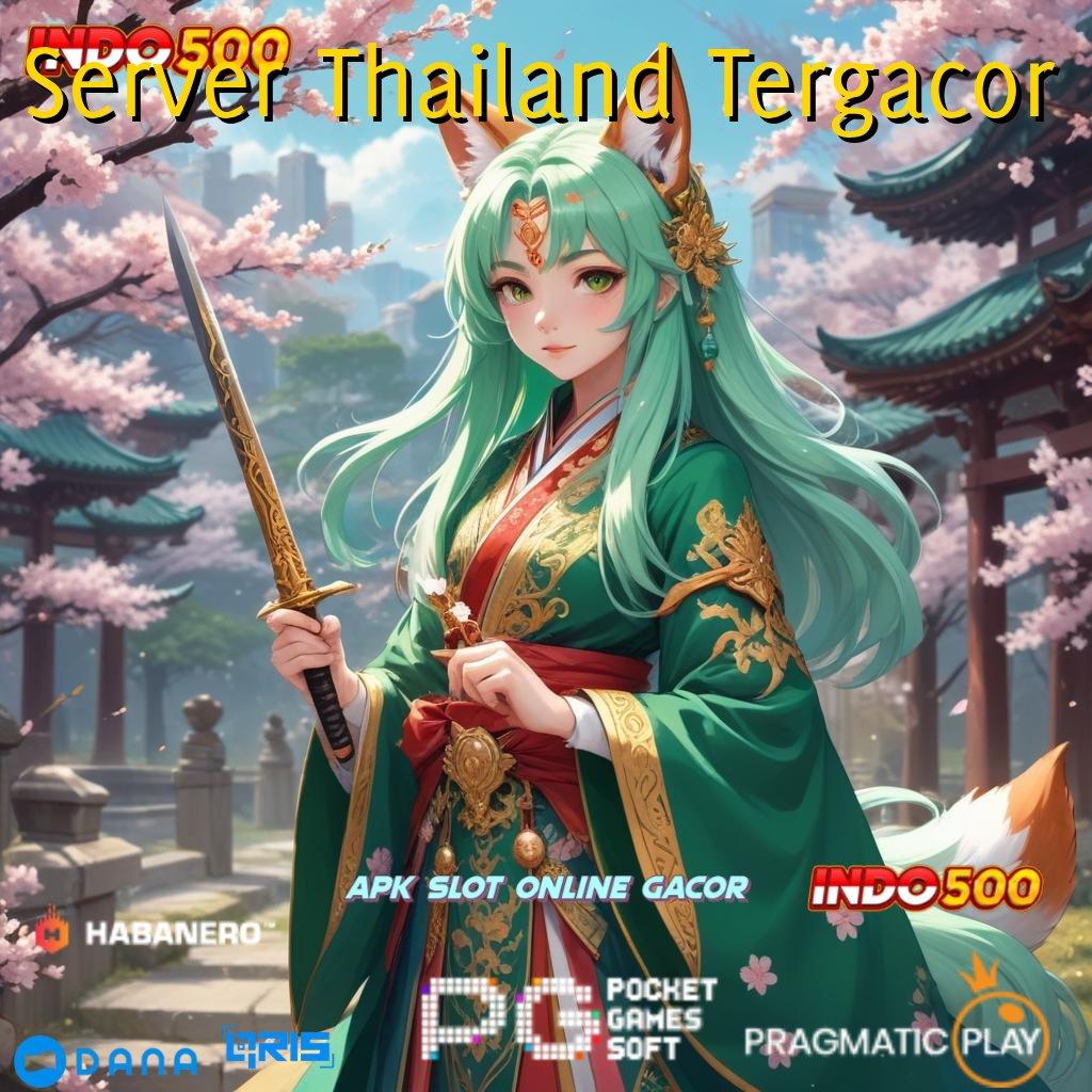 Server Thailand Tergacor