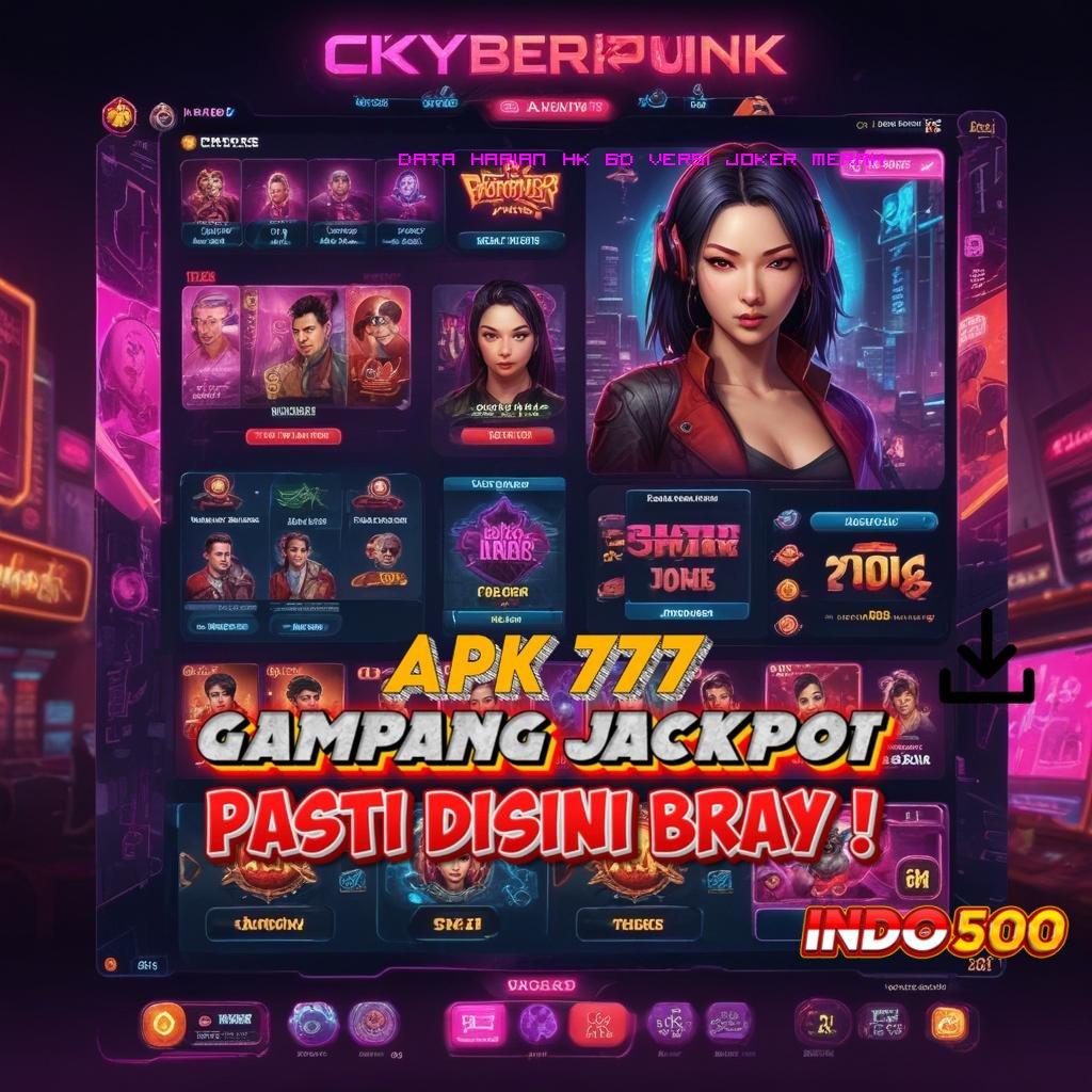 DATA HARIAN HK 6D VERSI JOKER MERAH pasti menang dengan slot bonus cepat besar