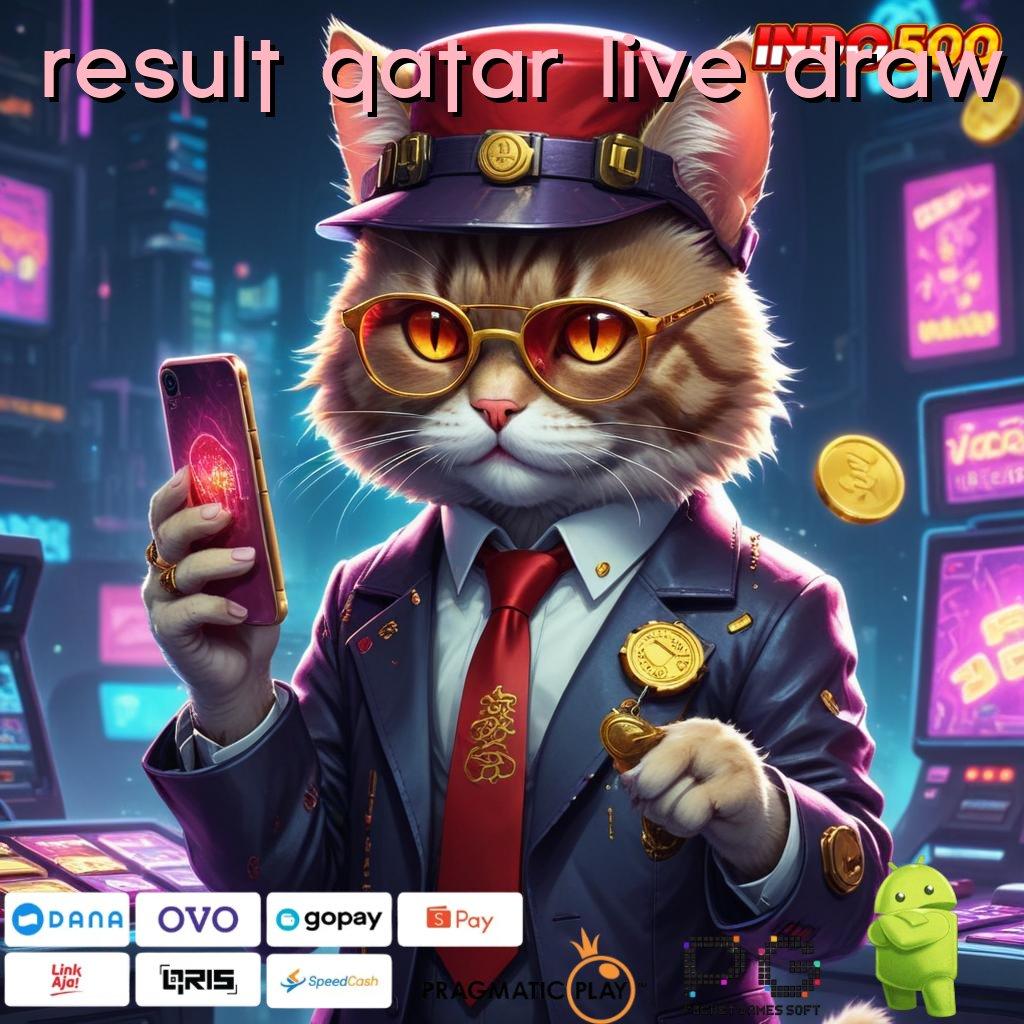 RESULT QATAR LIVE DRAW mengambil alih yakin menggapai cita-cita