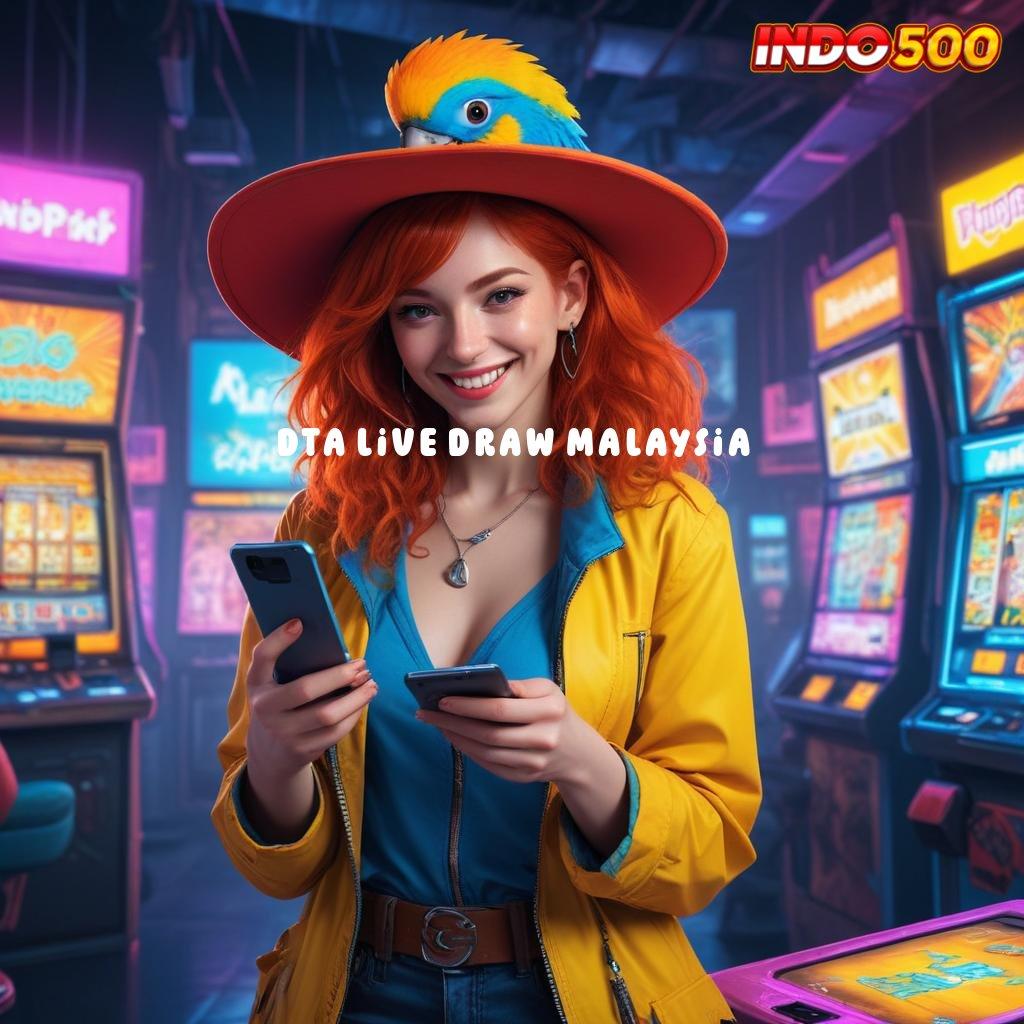 DTA LIVE DRAW MALAYSIA ® maxwin dinamis roda baru penuh keberuntungan