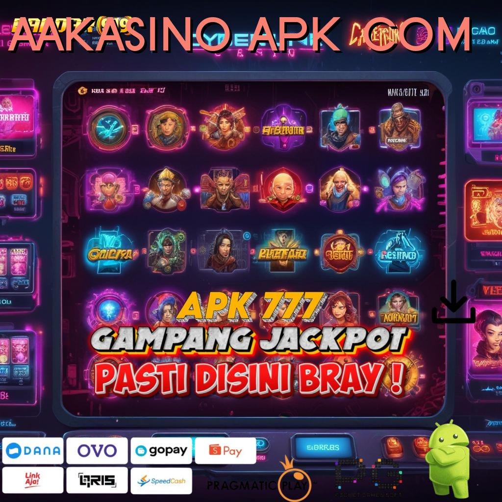 AAKASINO APK COM : Instan WD Bonus Event Prima