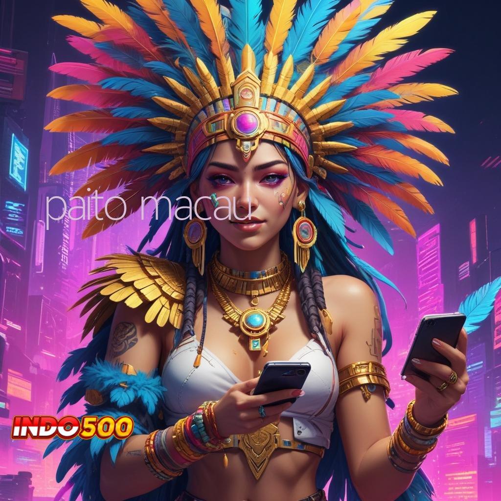 PAITO MACAU 💫 Game Terbaru Dengan Scatter Yang Melimpah