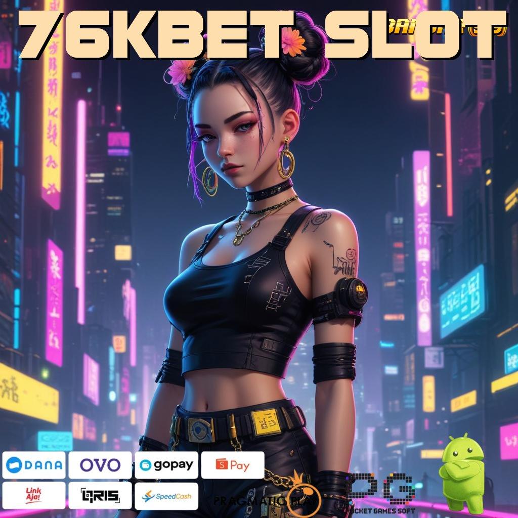 76KBET SLOT | Ruang Keterhubungan Kecepatan Jalan Alternatif Sambungan Publik Android