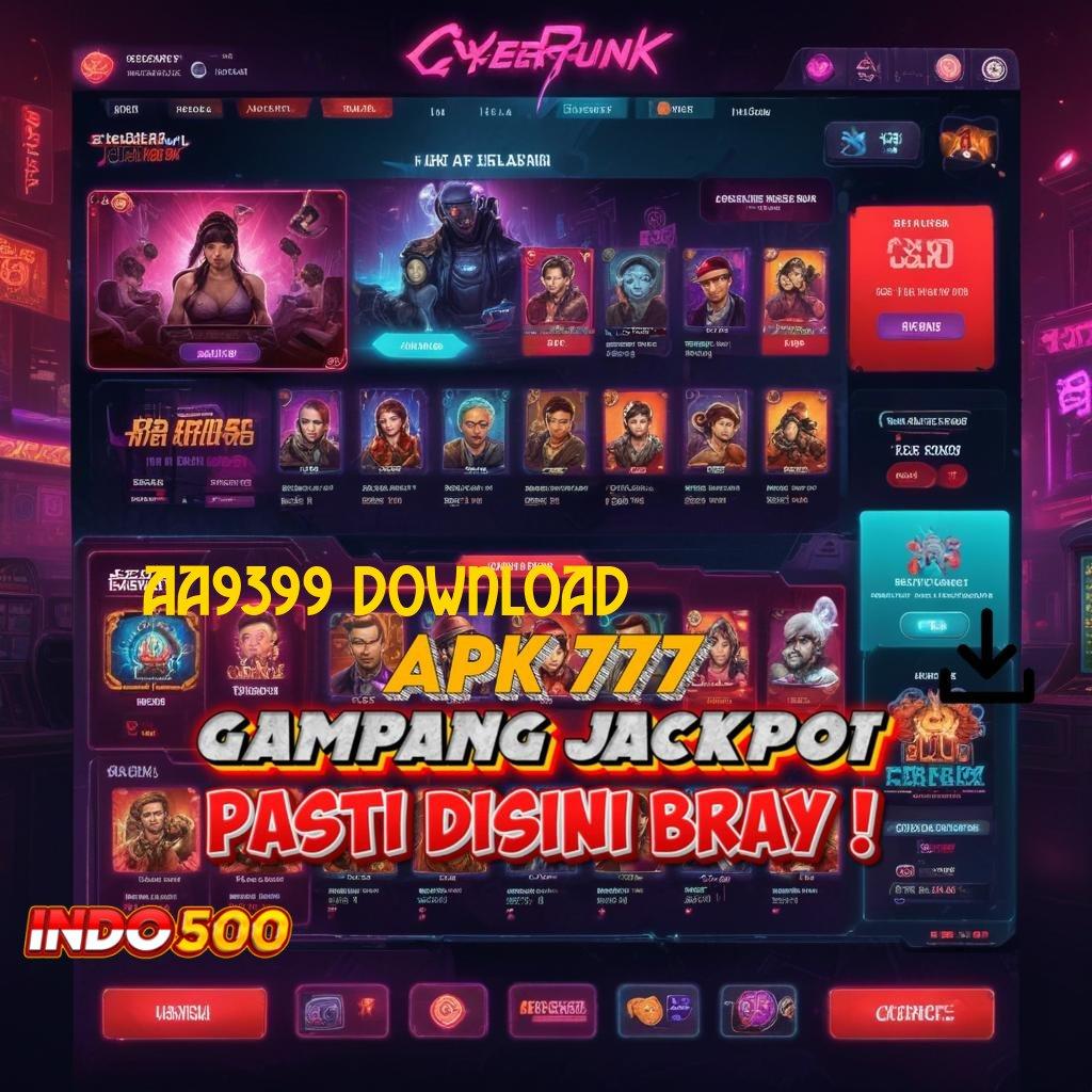 AA9399 DOWNLOAD RTP Tinggi Membawa Hadiah Eksklusif Tanpa Batas