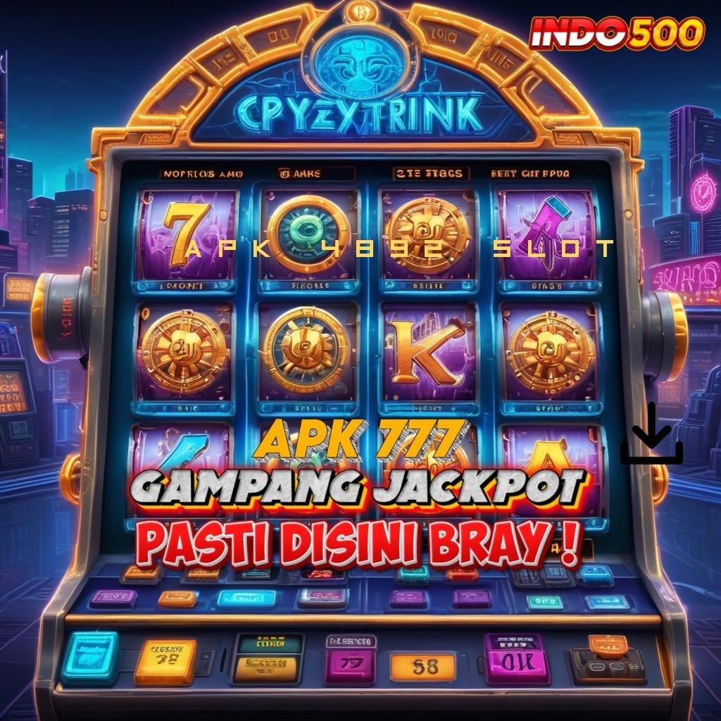 APK 4892 SLOT 🚀 amandemen penting tanpa basa-basi spin beruntung