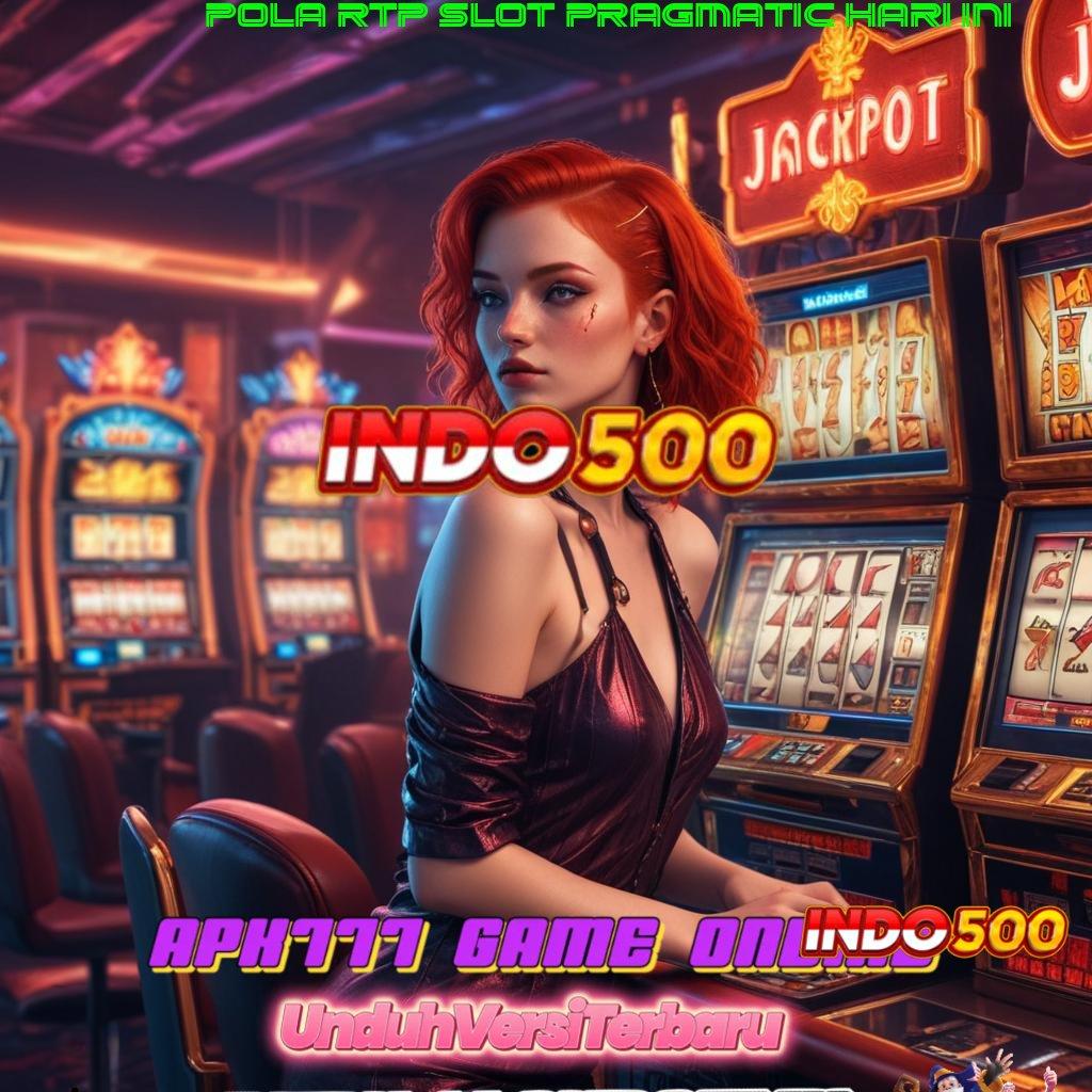 POLA RTP SLOT PRAGMATIC HARI INI ⋗ deposit linkaja 10 ribu