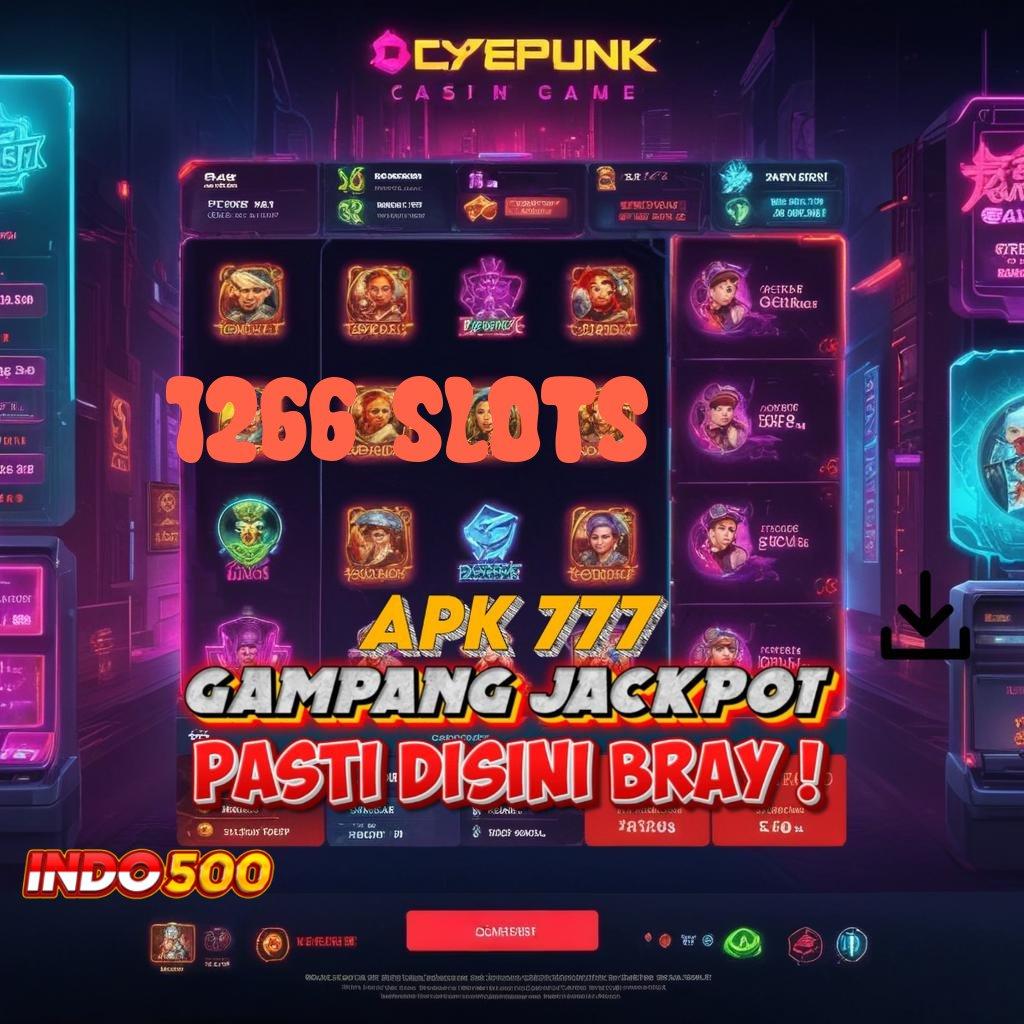 1266 SLOTS slot gacor baru bonus besar untuk semua