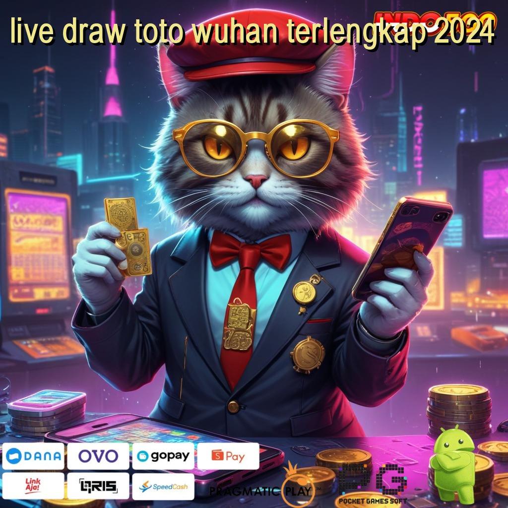 LIVE DRAW TOTO WUHAN TERLENGKAP 2024 Versi Baru Dengan Bonus Langsung