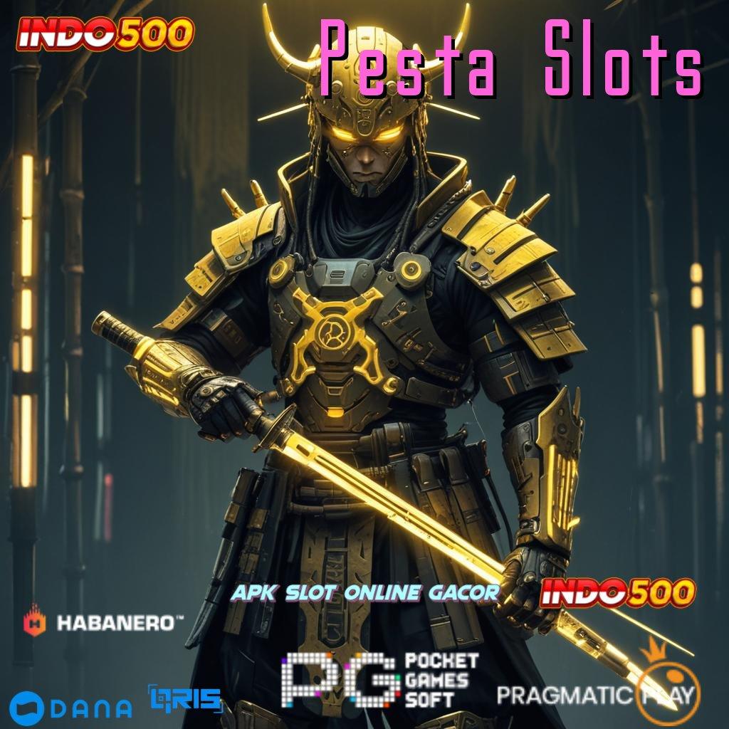 Pesta Slots