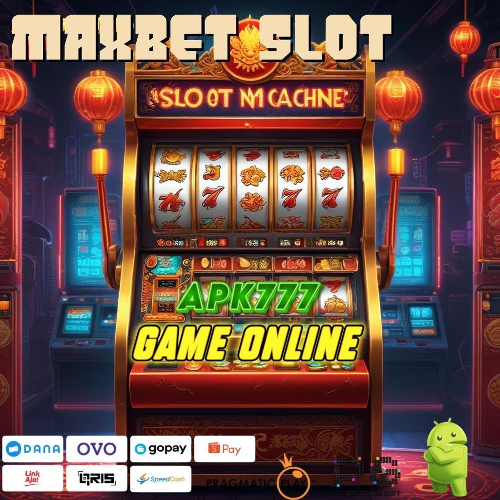 MAXBET SLOT > Unduh Aplikasi Bonus Melimpah Rezeki Tanpa Batas!