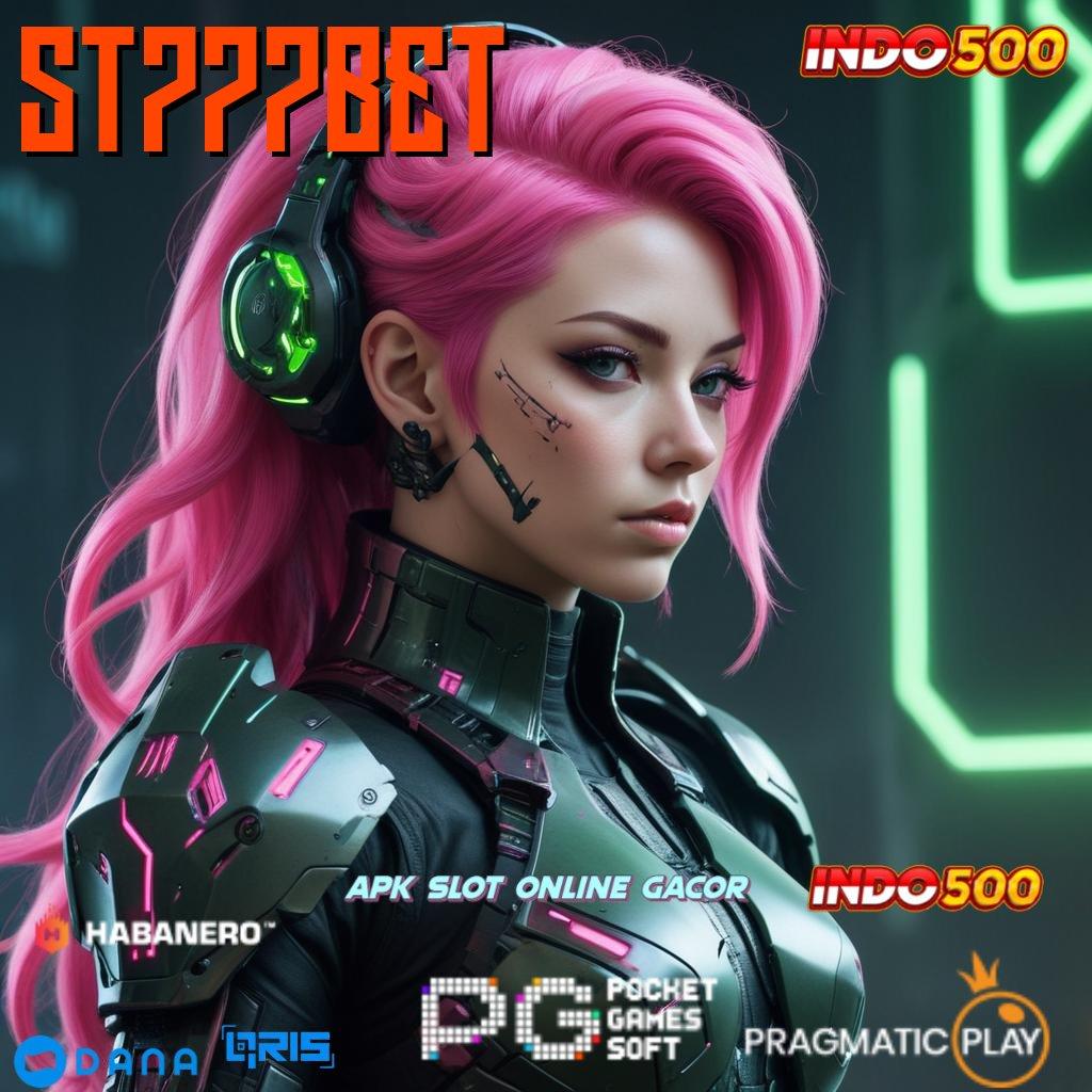 ST777BET 🎮 Membuka Jalan Kejayaan Slot Apk Gacor 777 Versi Baru iOS Android