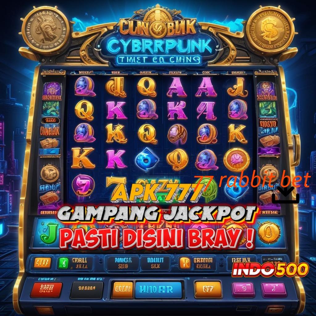 77 RABBIT BET 🔥 slot apk gratis tanpa deposit