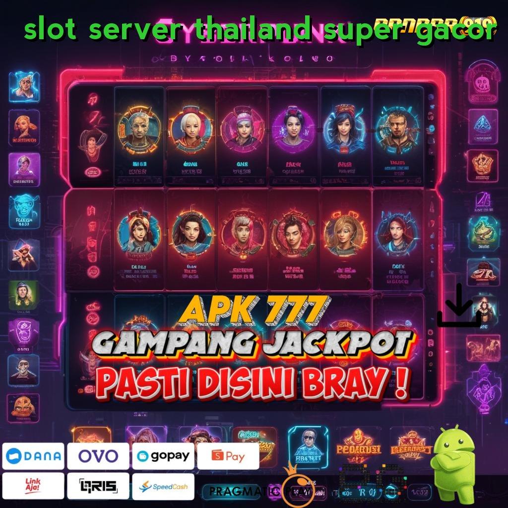 SLOT SERVER THAILAND SUPER GACOR # Manual Sukses Petunjuk Laba Maksimal Dengan Login Instan!