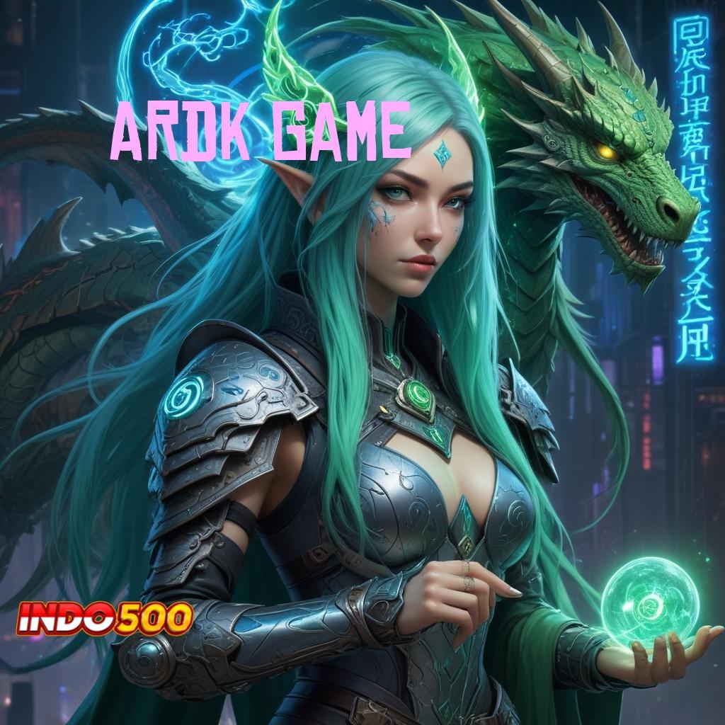 Ardk Game