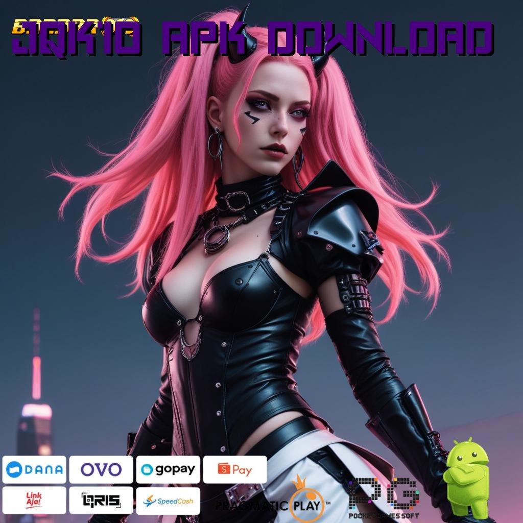 JQK10 APK DOWNLOAD , Depo Mandiri 15rb APK Slot Olympus Berbasis Keberuntungan